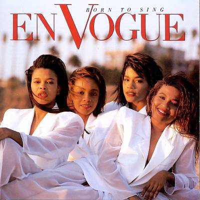en vogue born to sing